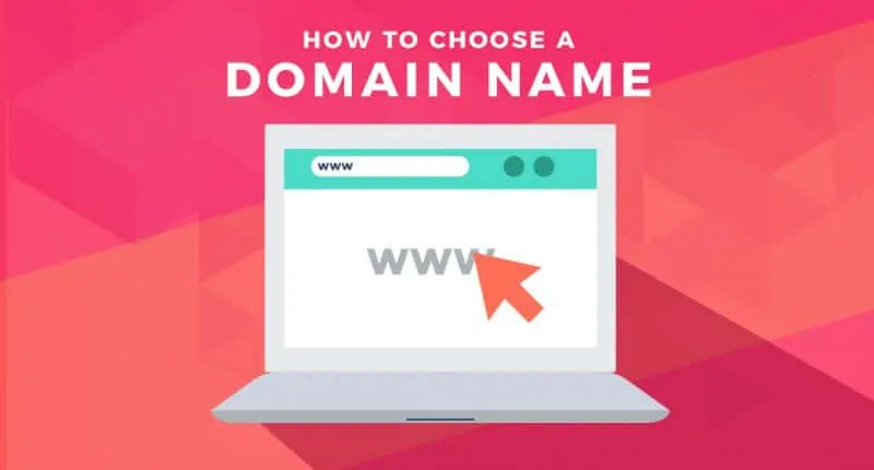 You are currently viewing How to Choose the Best Domain Name [8 Tips][Checklist]