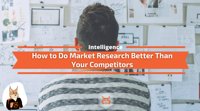You are currently viewing How to Do Market Research Better Than Your Competitors